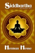 Siddhartha: An Indian Tale Siddhartha: An Indian Tale
